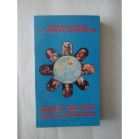 ACESTI BOLNAVI CARE NE GUVERNEAZA -PIERRE ACCOCE, DR. PIERRE RENTCHWICK